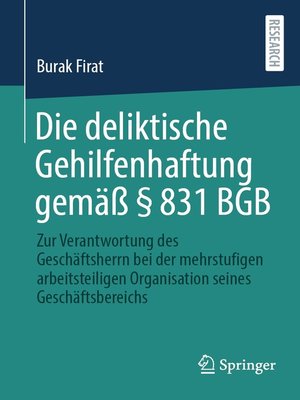cover image of Die deliktische Gehilfenhaftung gemäß § 831 BGB